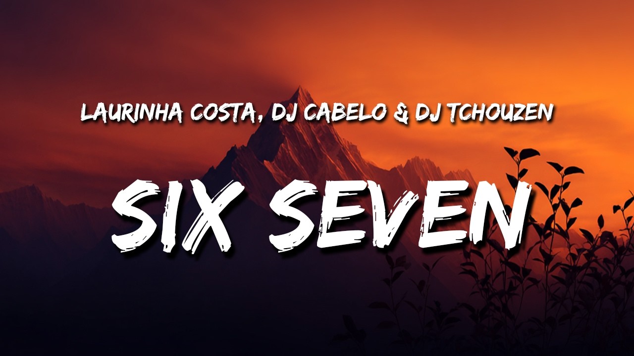 six seven